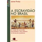 Escravidao no Brasil, a