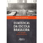 Estatísticas da Escola Brasileira: um Estudo Sócio-Histórico