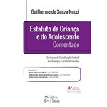 Estatuto da Criança e do Adolescente - 4ª Edição (2018)