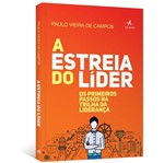Estreia do Lider, a - Alta Books