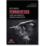 Estudos Feministas por um Direito Menos Machista - Vol Iii