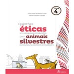 Etica em Pesquisas Conduzidas com Animais Silvestres - Vol 04