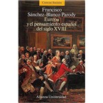 Europa Y El Pensamiento Espanol Del Siglo XVIII