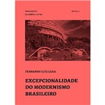 Excepcionalidade do Modernismo Brasileiro - Romano Guerra