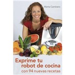 Exprime tu Robot de Cocina / Squeeze Your Food