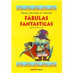 Fábulas Fantásticas: Vol. II - Antologia Infantil Vol. 02