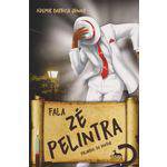 Fala Ze Pelintra - 1ª Ed.