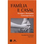 Família e Casal - Arranjos e Demandas Contemporâneas