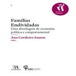 Familias Endividadas uma Abordagem de Economia Politica e Comportamental