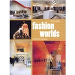Fashion Worlds - Contemporary Retail Spaces - Contemporary Store