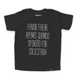 Favor não Falar - Camiseta Clássica Infantil