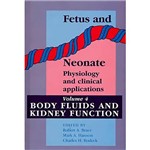 Fetus And Neonate: Phisiology And Clinical Applications - Vol. 4