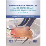 Fibrina Rica em Plaquetas na Odontologia Regenerativa