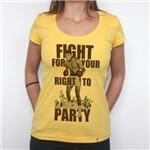 Fight For Your Right - Camiseta Clássica Feminina