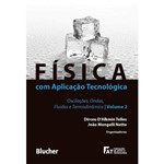 Fisica com Aplicacao Tecnologica - Vol 2 - Blucher