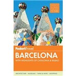 Fodor's - Barcelona With Highlights Of Catalonia & Bilbao