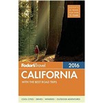 Fodor's California 2016 - With The Best Road Trips