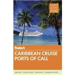 Fodor's Caribbean Cruise Ports Of Call