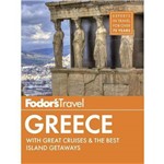 Fodor's Greece - With Great Cruises & The Best Islands