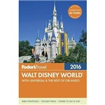 Fodor'S Walt Disney World 2016