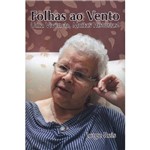 Folhas ao Vento - uma Vivência, Muitas Histórias!