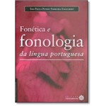 Fonética e Fonologia da Língua Portuguesa