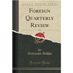 Foreign Quarterly Review, Vol. 8 (Classic Reprint)