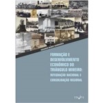Formaçao e Desenvolvimento Economico do Triangulo
