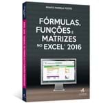 Fórmulas Funções e Matrizes no Excel 2016