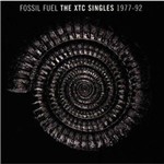 Fossil Fuel - The Xtc Singles 1977-9