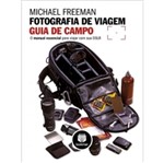 Fotografia de Viagem - Guia de Campo - Bookman