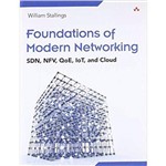 Foundations Of Modern Networking
