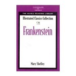 Frankenstein - Illustrated Classics Collection - The Heinle Reading Library