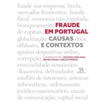 Fraude em Portugal - Causas e Contextos