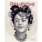 Frida Obsession - Ilustration, Panting, Collage...