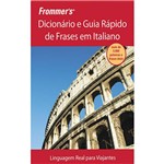 Frommer's: Dicionário e Guia Rápido de Frases em Italiano