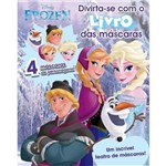 Frozen - Divirta-Se com o Livro das Máscaras