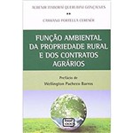 Função Ambiental da Propriedade Rural e dos Contratos Agrários
