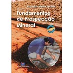 Fundamentos de Prospeccao Mineral - 2º Edicao