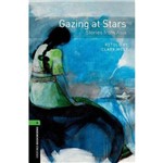 Gazing At Stars - Stories From Asia - Oxford Bookworms Library Level 6 - 3 Ed.