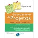 Gerenciamento de Projetos: Project Model Canvas - PMC