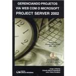 Gerenciamento Projetos Via Web com Microsoft Project Server 2002