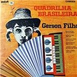 Gerson Filho - Quadrilha Brasileira