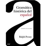 Gramatica Historica Del Espanol