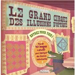 Grand Cirque Des Illusions D'Optique
