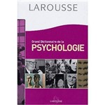 Grand Dictionnaire de La Psychologie