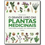 Grande Livro das Plantas Medicinais, o