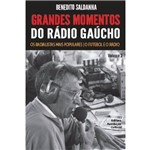 Grandes Momentos do Rádio Gaucho Vol. 2