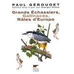 Grands Echassiers, Gallinaces, Rales D'Europe