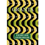 Granta: os Melhores Jovens Autores Brasileiros - Vol. 9